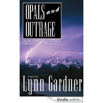 Opals and Outrage [Kindle-editie]