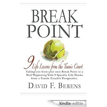 Break Point: 9 Life Lessons from the Tennis Court (English Edition) [Kindle-editie] beoordelingen