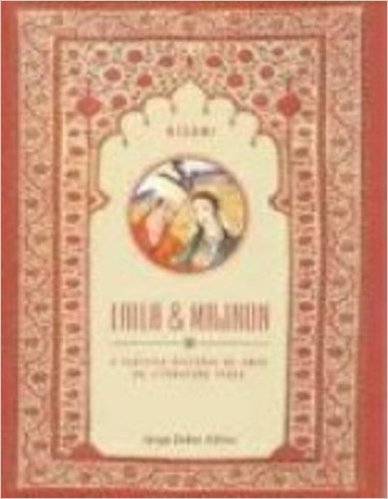 Laila e Manjun. A Clássica História de Amor da Literatura Persa baixar