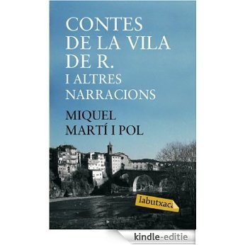 Contes de la vila de R. i altres narracions (Edicions 62) [Kindle-editie]