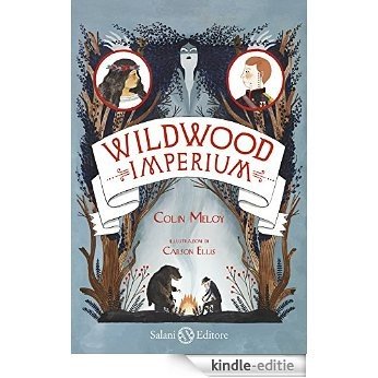 Wildwood. Imperium (Salani Fantasy) [Kindle-editie]