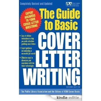 The Guide to Basic Cover Letter Writing [Kindle-editie]