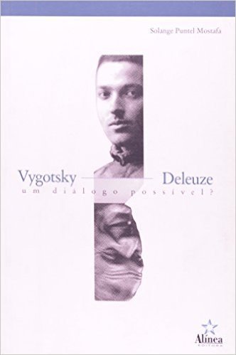 Vygotsky Deleuze - Um Diálogo Possível?