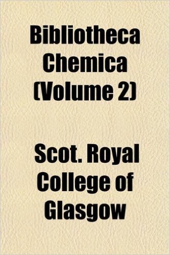Bibliotheca Chemica (Volume 2)