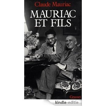 Le temps immobile T09 : Mauriac et fils (Littérature) (French Edition) [Kindle-editie]