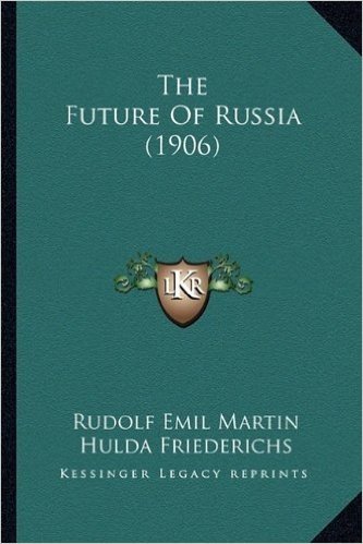 The Future of Russia (1906)