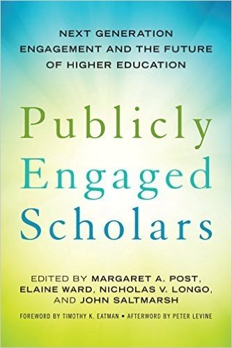 Publicly Engaged Scholars: Next Generation Engagement and the Future of Higher Education baixar