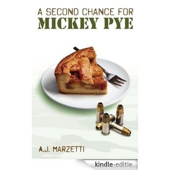 A Second Chance for Mickey Pye (English Edition) [Kindle-editie]