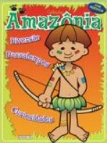 Amazônia. Indio - Volume 1 (+ Adesivos)