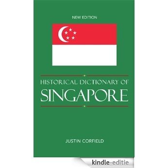 Historical Dictionary of Singapore (Historical Dictionaries of Asia, Oceania, and the Middle East) [Kindle-editie] beoordelingen