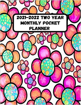 indir 2021-2022 Two Year Monthly Pocket Planner: Colorful Flower Cover | 2021-2022 Mini Pocket Planner | 24 Months Calendar | 2 Year Appointment Book Small ... Organizer with Holiday