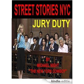Street Stories NYC Jury Duty (English Edition) [Kindle-editie]
