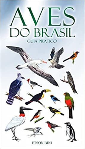 Aves Do Brasil - Guia Pratico