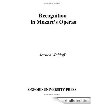 Recognition in Mozart's Operas [Kindle-editie]