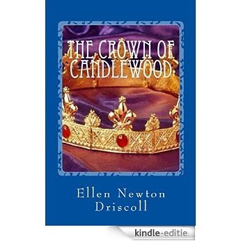 The Crown of Candlewood (The Dragons of Candlewood Book 4) (English Edition) [Kindle-editie]