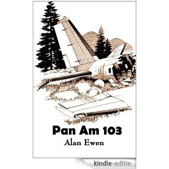Pan Am 103 (English Edition) [Kindle-editie]