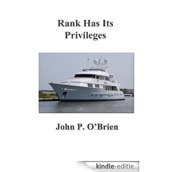 RANK HAS ITS PRIVILEGES (English Edition) [Kindle-editie]