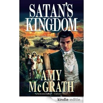 Satan's Kingdom: Sydney--1789-1810 (English Edition) [Kindle-editie]