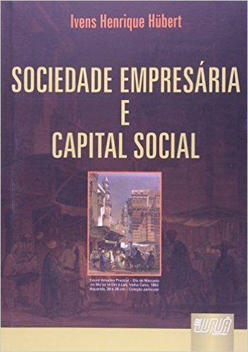 Sociedade Empresária e Capital Social