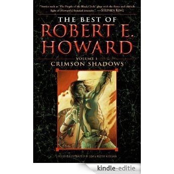 The Best of Robert E. Howard     Volume 1: Volume 1: The Shadow Kingdom (Best of Robert E Howard) [Kindle-editie]