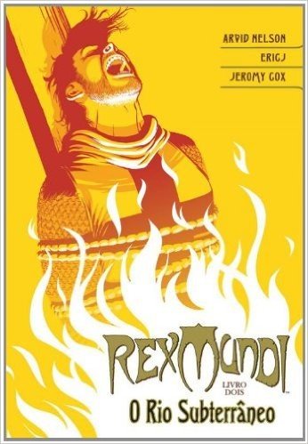 Rex Mundi. O Rio Subterraneo - Volume 2