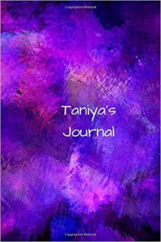 Taniya's Journal: Personalized Lined Journal for Taniya Diary Notebook 100 Pages, 6" x 9" (15.24 x 22.86 cm), Durable Soft Cover