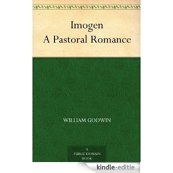 Imogen A Pastoral Romance (English Edition) [Kindle-editie]