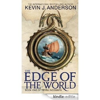 The Edge Of The World: Book 1 of Terra Incognita (English Edition) [Kindle-editie]