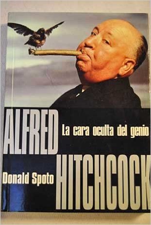 Alfred Hitchcock - La Cara Oculta del Genio