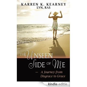 The Unseen Side of Me (English Edition) [Kindle-editie]