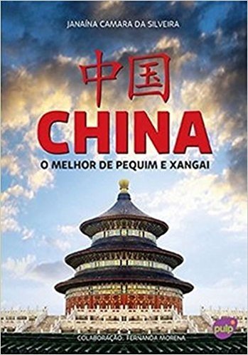 China. O Melhor de Pequim e Xangai - Livro de Bolso