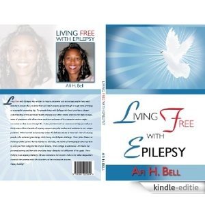 Living Free With Epilepsy (English Edition) [Kindle-editie]