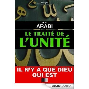 Le Traité de l'Unité (French Edition) [Kindle-editie]