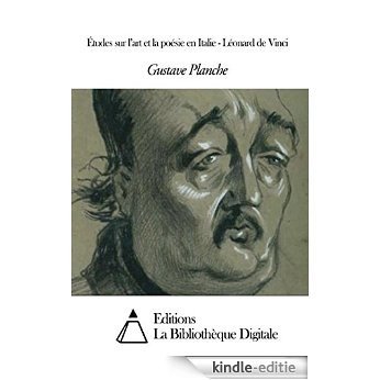 Études sur l'art et la poésie en Italie - Léonard de Vinci (French Edition) [Kindle-editie]