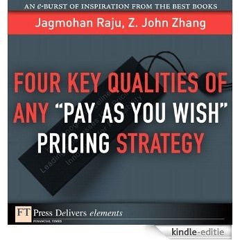 Four Key Qualities of Any "Pay As You Wish" Pricing Strategy (FT Press Delivers Elements) [Kindle-editie] beoordelingen