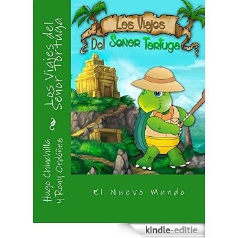 Los Viajes del Señor Tortuga (Spanish Edition) [Kindle-editie]
