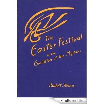 Easter Festival in the Evolution of the Mysteries (English Edition) [Kindle-editie] beoordelingen