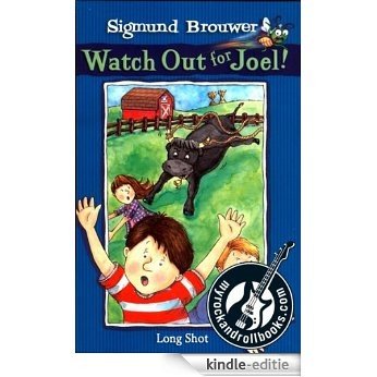 Long Shot (Watch Out For Joel (myrockandrollbooks) Book 1) (English Edition) [Kindle-editie]