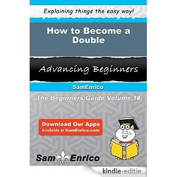 How to Become a Double (English Edition) [Kindle-editie]
