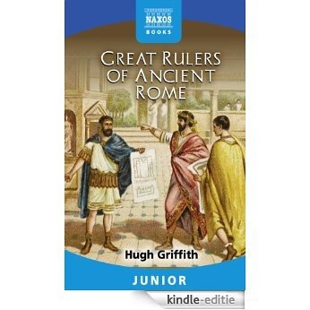 Great Rulers of Ancient Rome (English Edition) [Kindle-editie]