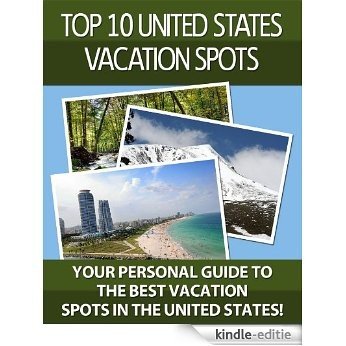 Top 10 United States Vacation Spots (U.S. Vacations) (English Edition) [Kindle-editie] beoordelingen