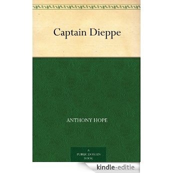 Captain Dieppe (English Edition) [Kindle-editie]