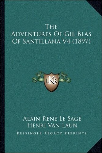 The Adventures of Gil Blas of Santillana V4 (1897)