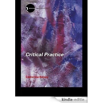 Critical Practice (New Accents) [Kindle-editie]