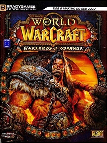 Guia Oficial World of Warcraft. Warlords of Draenor