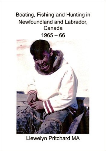 Boating, Fishing and Hunting in Newfoundland and Labrador, Canada 1965 - 66 (Photo Albums) (Catalan Edition)
