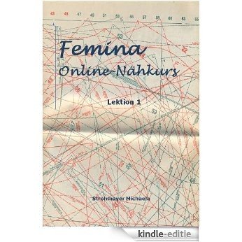 Onlinenähkurs (Femina Nähkurs 1) (German Edition) [Kindle-editie] beoordelingen