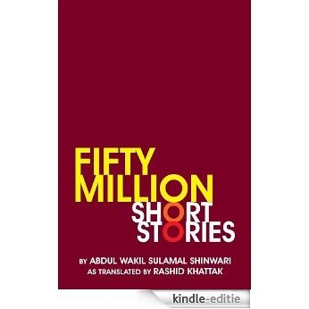 Fifty Million: Short Stories (English Edition) [Kindle-editie]