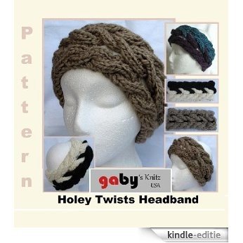 Holey Twists Headband Pattern (English Edition) [Kindle-editie]