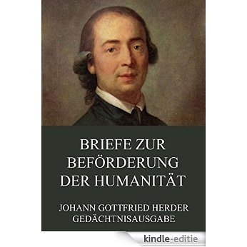 Briefe zur Beförderung der Humanität: Vollständige Ausgabe (German Edition) [Kindle-editie] beoordelingen